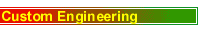 Custom Engineering