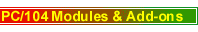 PC/104 Modules and SBC Add-ons Page