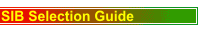 SIB Selection Guide