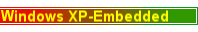Windows XP-Embedded Operating System
