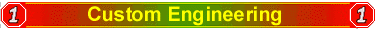 Custom Engineering