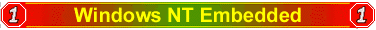Windows NT Embedded Operating System