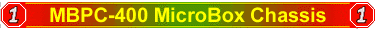 MBPC-400 Microbox Chassis