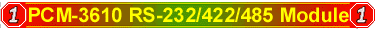 PCM-3610 RS-232/422/485 Module