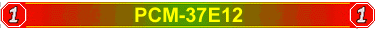 PCM-37E12